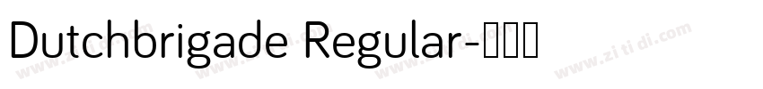 Dutchbrigade Regular字体转换